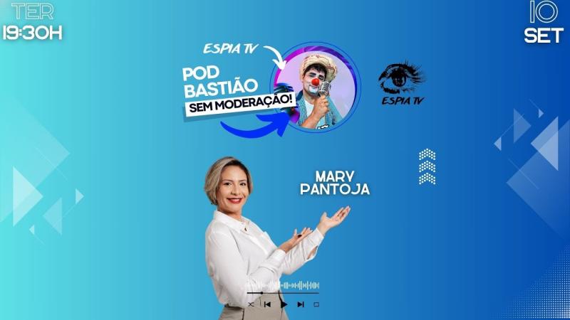 Mary Pantoja - Pod Bastião #010