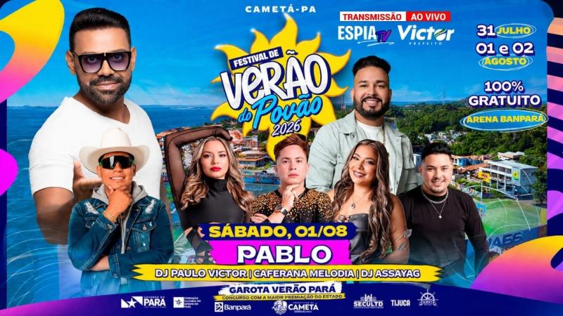 FESTIVAL DE VERÃO DO POVÃO 2026 - PABLO | CAMETÁ - PARÁ