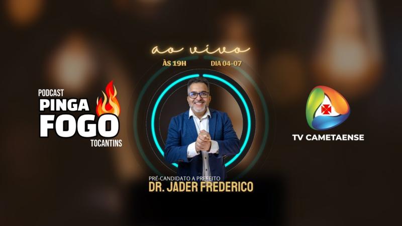 Dr. Jader Frederico - Pinga Fogo #06