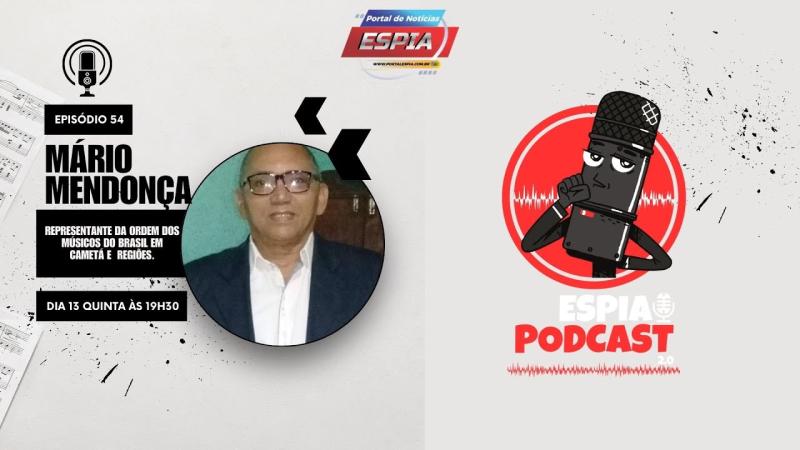 Mário Mendonça - Espia Podcast 2.0 #054