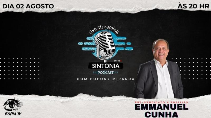 Emmanuel Cunha - Sintonia Podcast #02