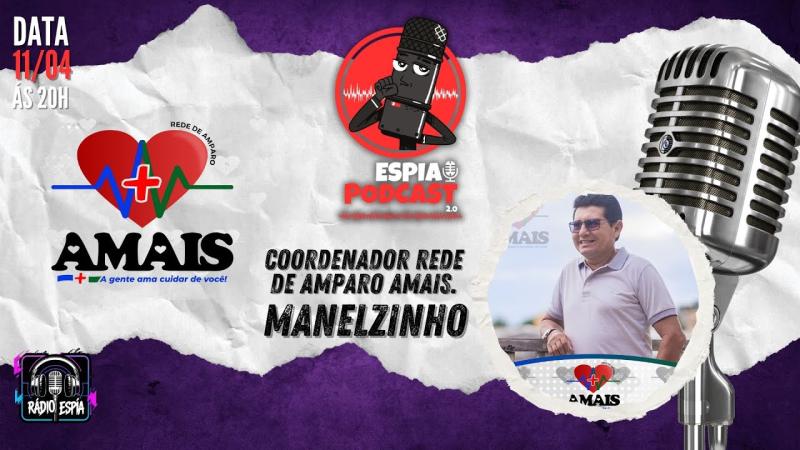 Manoelzinho - Espia Podcast 2.0 #62